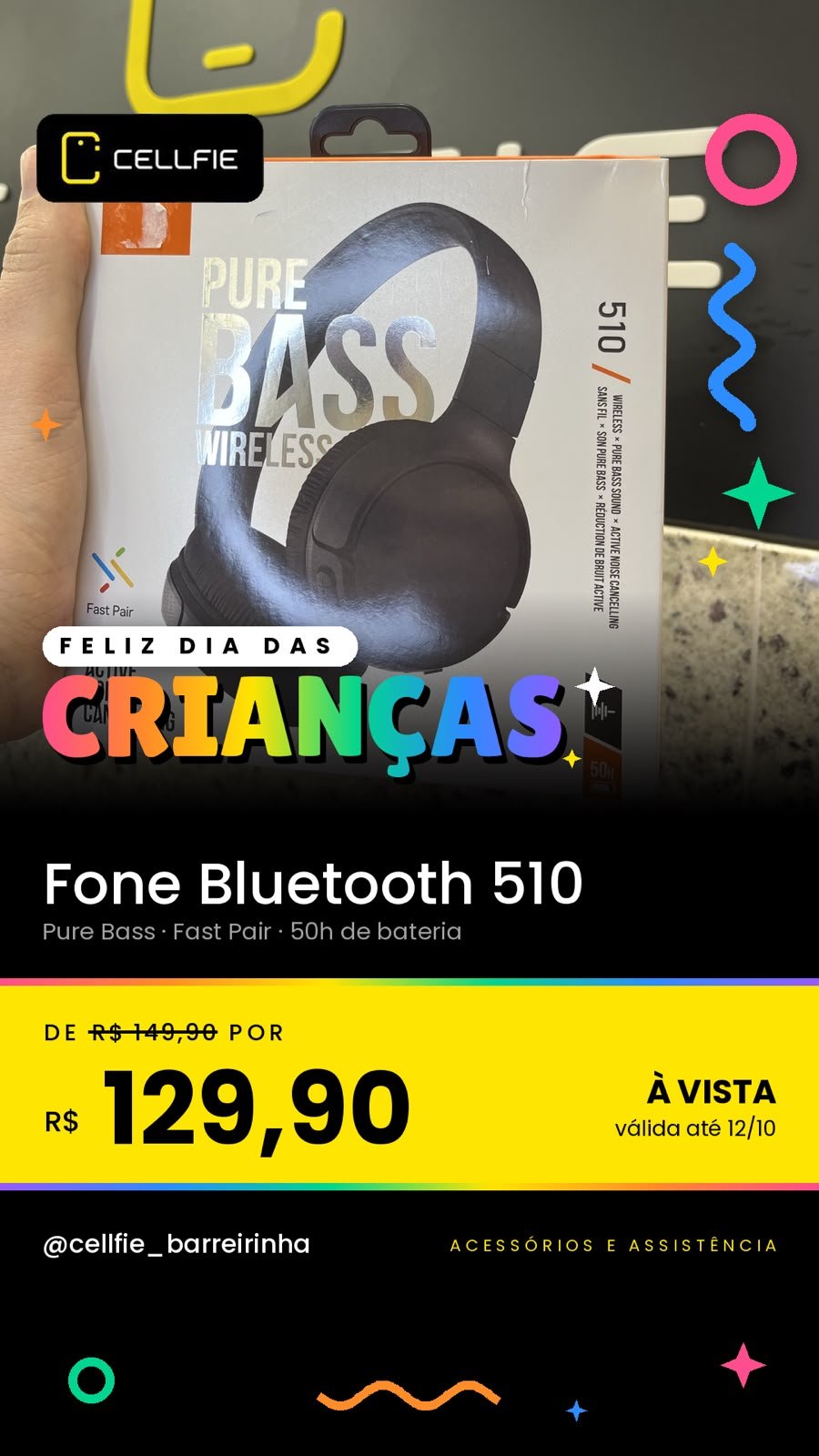 Fone Bluetooth 510 - de R$149,90 por R$129,90